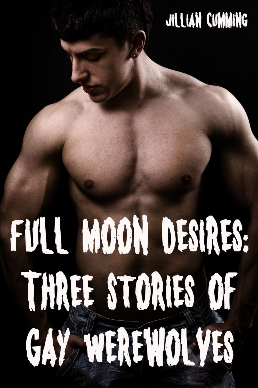 Big bigCover of Full Moon Desires: Three Stories of Gay Werewolves (Monster Sex)