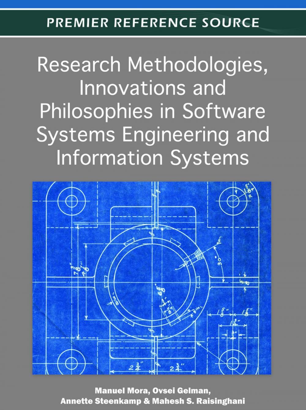 Big bigCover of Research Methodologies, Innovations and Philosophies in Software Systems Engineering and Information Systems