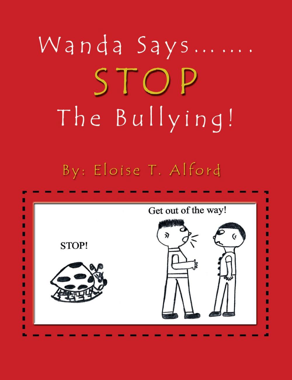 Big bigCover of Wanda Says……. Stop the Bullying!