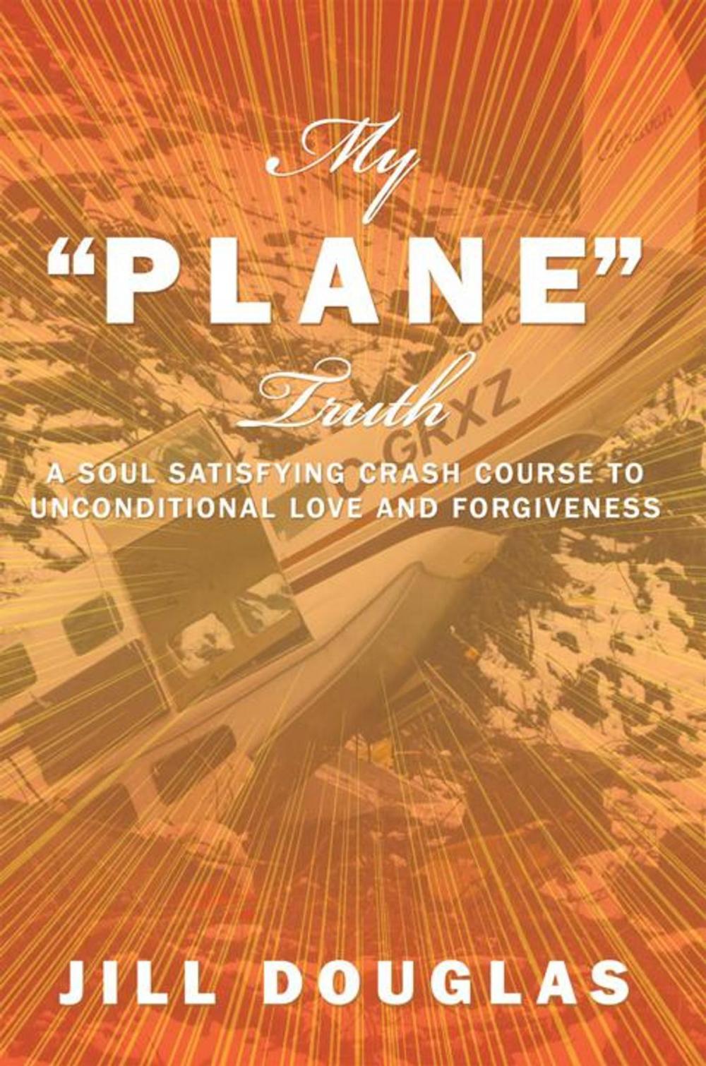 Big bigCover of My “Plane” Truth