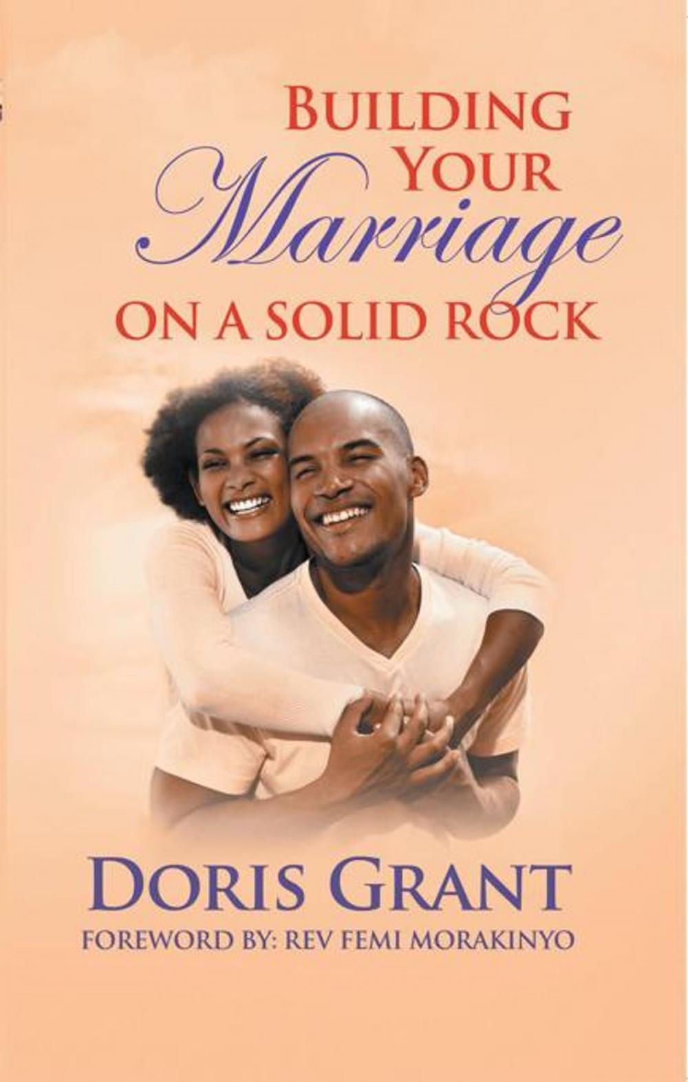 Big bigCover of Building Your Marriage on a Solid Rock