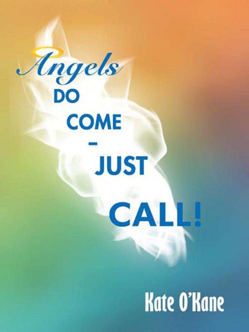 Big bigCover of Angels Do Come - Just Call!