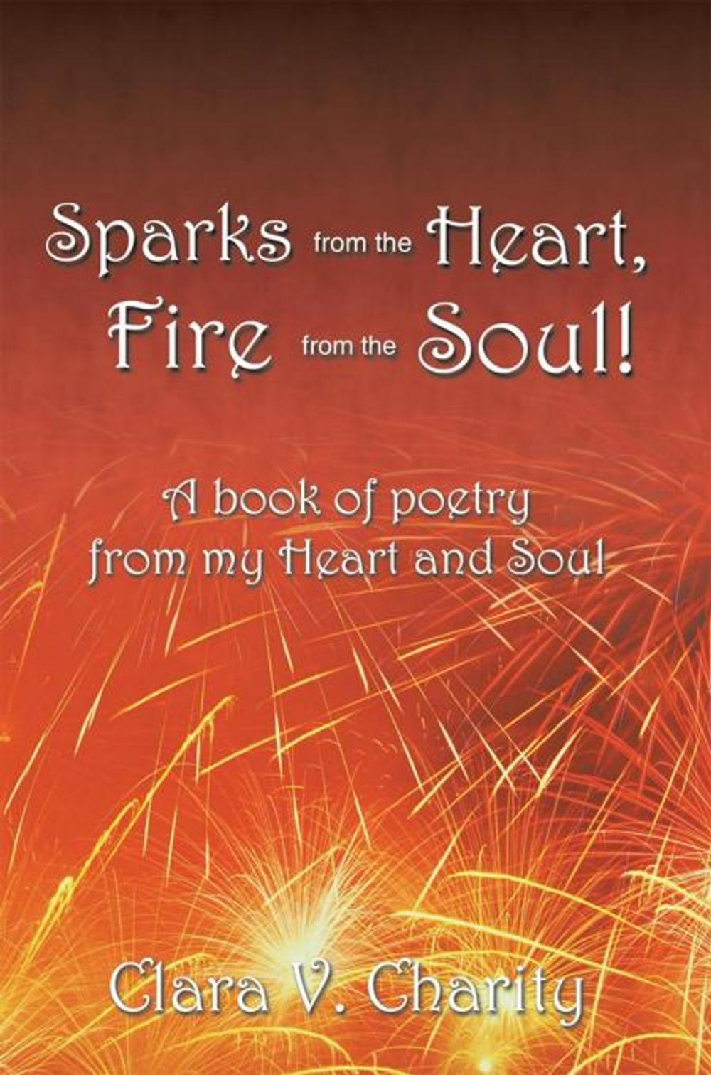 Big bigCover of Sparks from the Heart, Fire from the Soul!