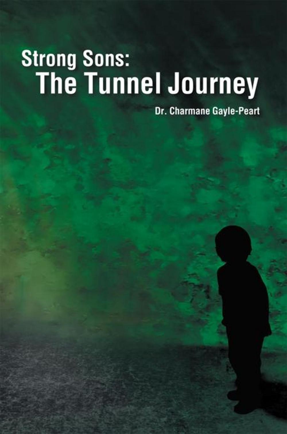 Big bigCover of Strong Sons: the Tunnel Journey