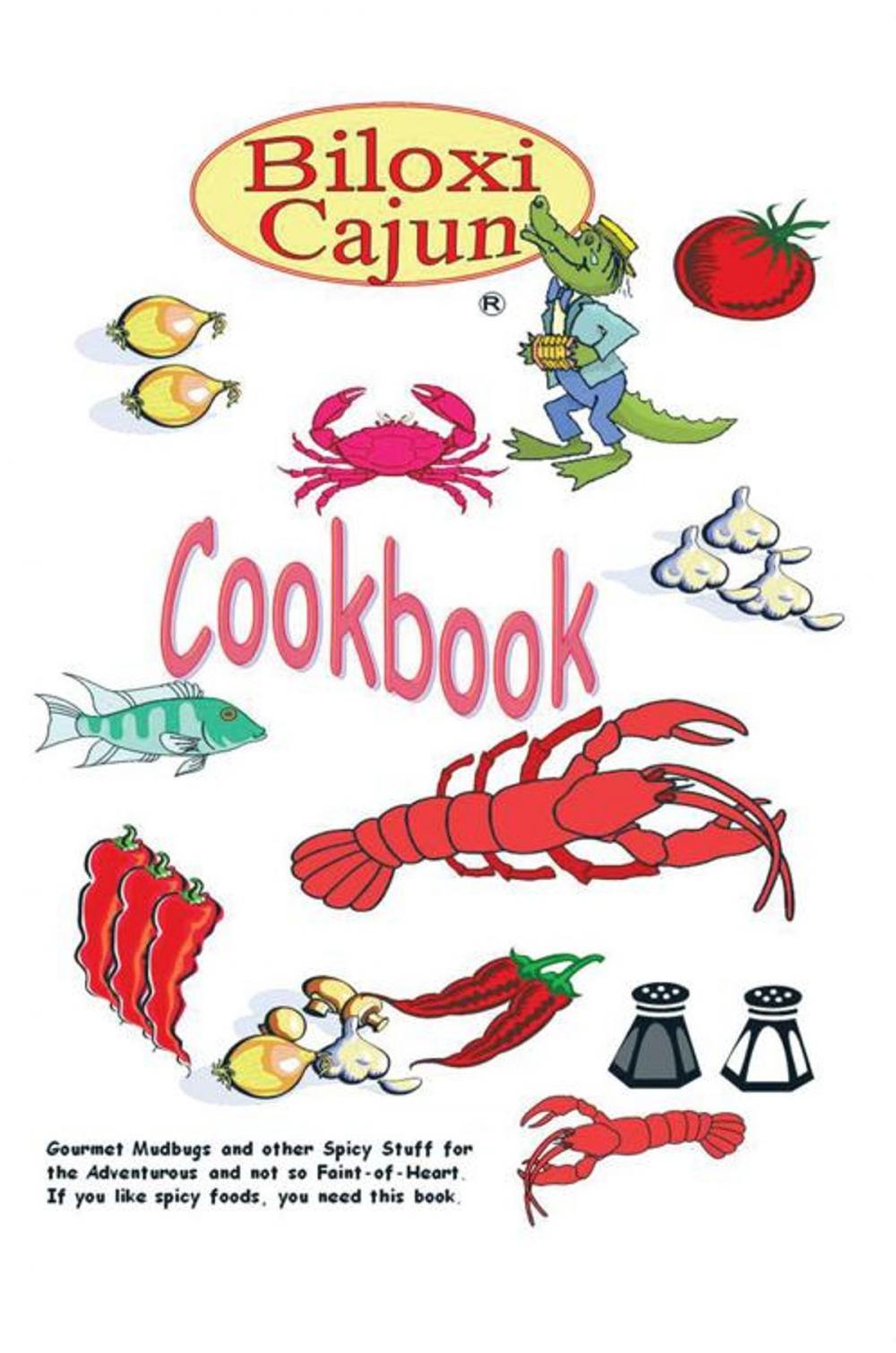 Big bigCover of The Biloxi Cajun Cookbook