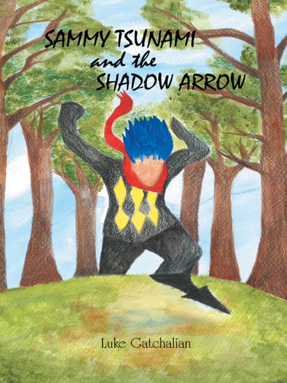 Big bigCover of Sammy Tsunami and the Shadow Arrow