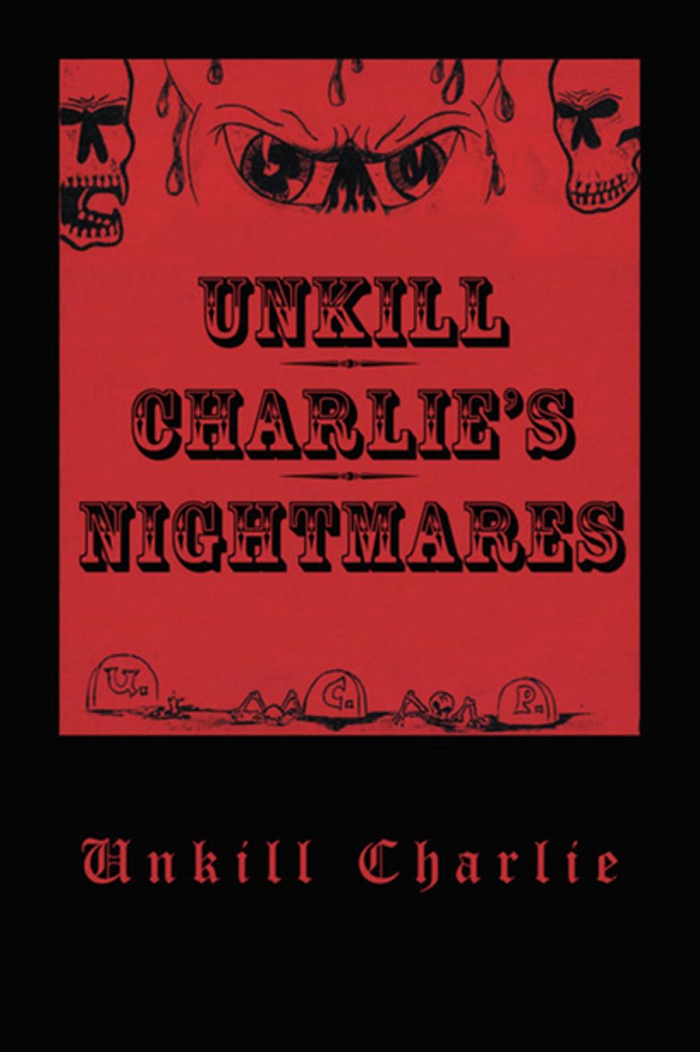 Big bigCover of Unkill Charlie's Nightmares