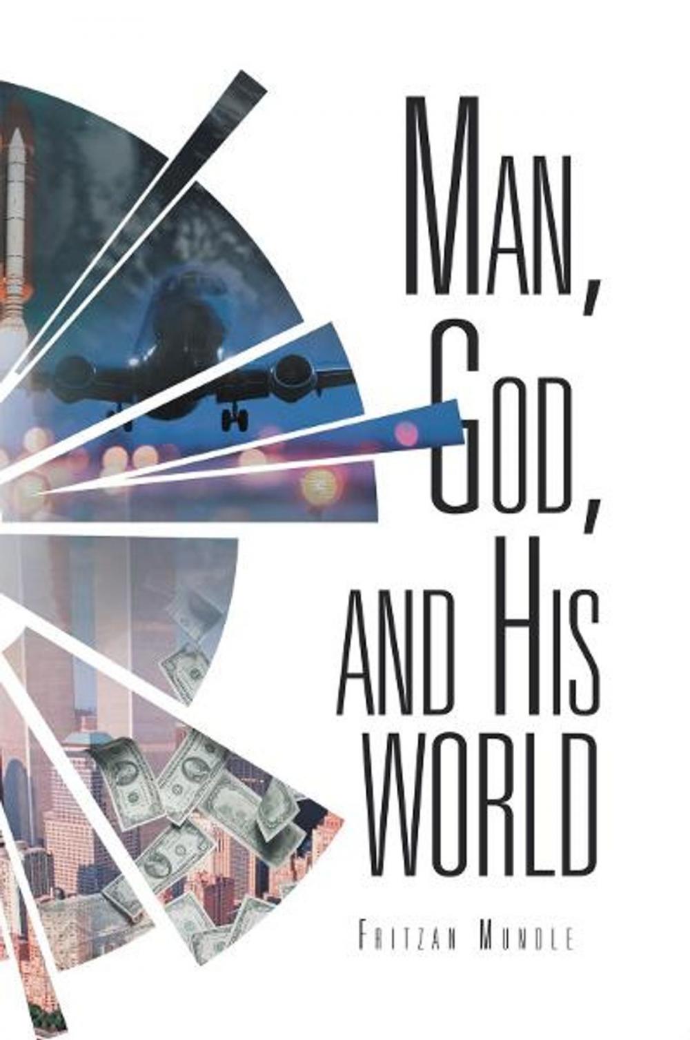 Big bigCover of Man, God, and His World