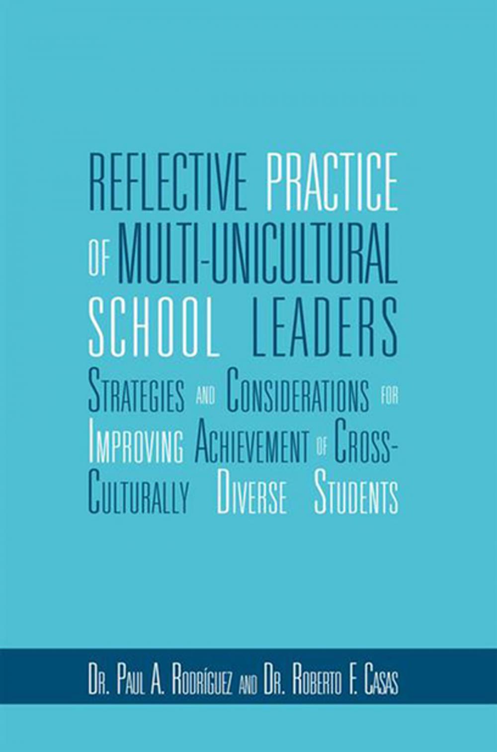 Big bigCover of Reflective Practice of Multi-Unicultural School Leaders