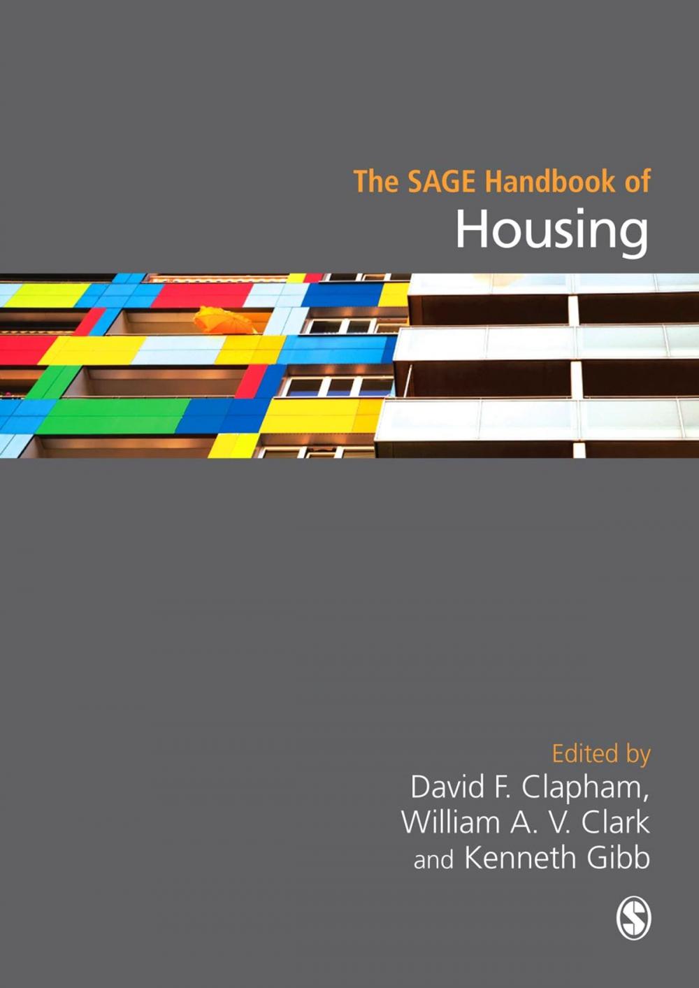 Big bigCover of The SAGE Handbook of Housing Studies