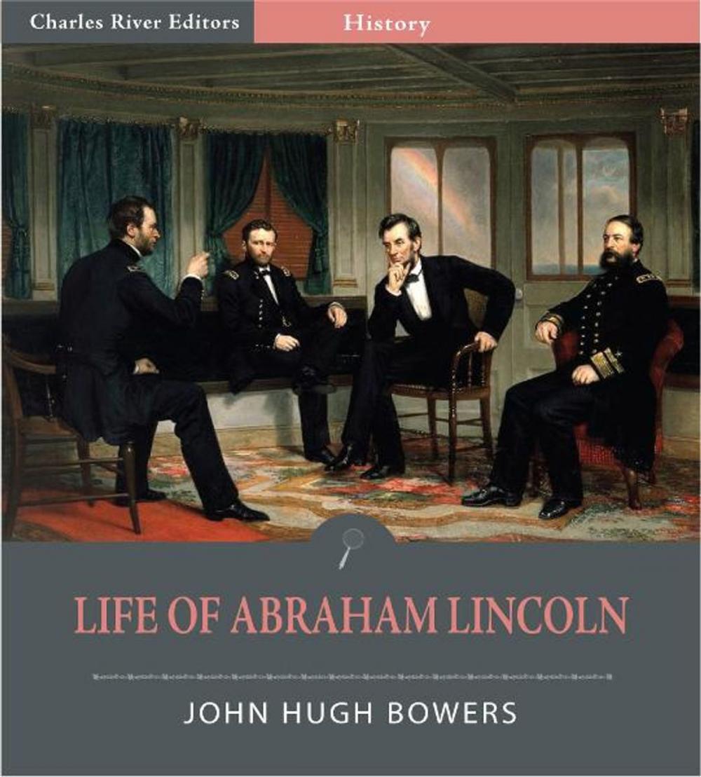 Big bigCover of Life of Abraham Lincoln (Illustrated Edition)