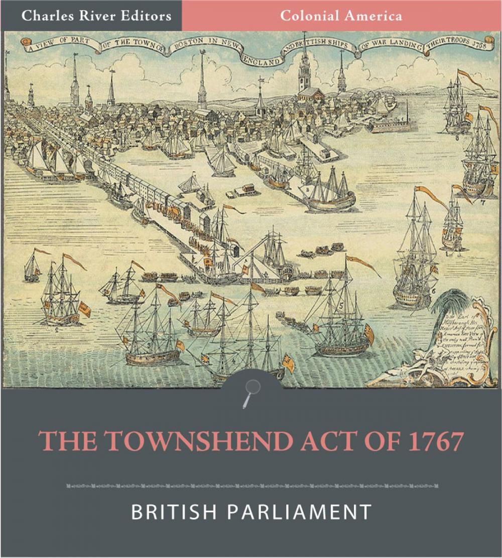 Big bigCover of The Townshend Act of 1767 (Illustrated)