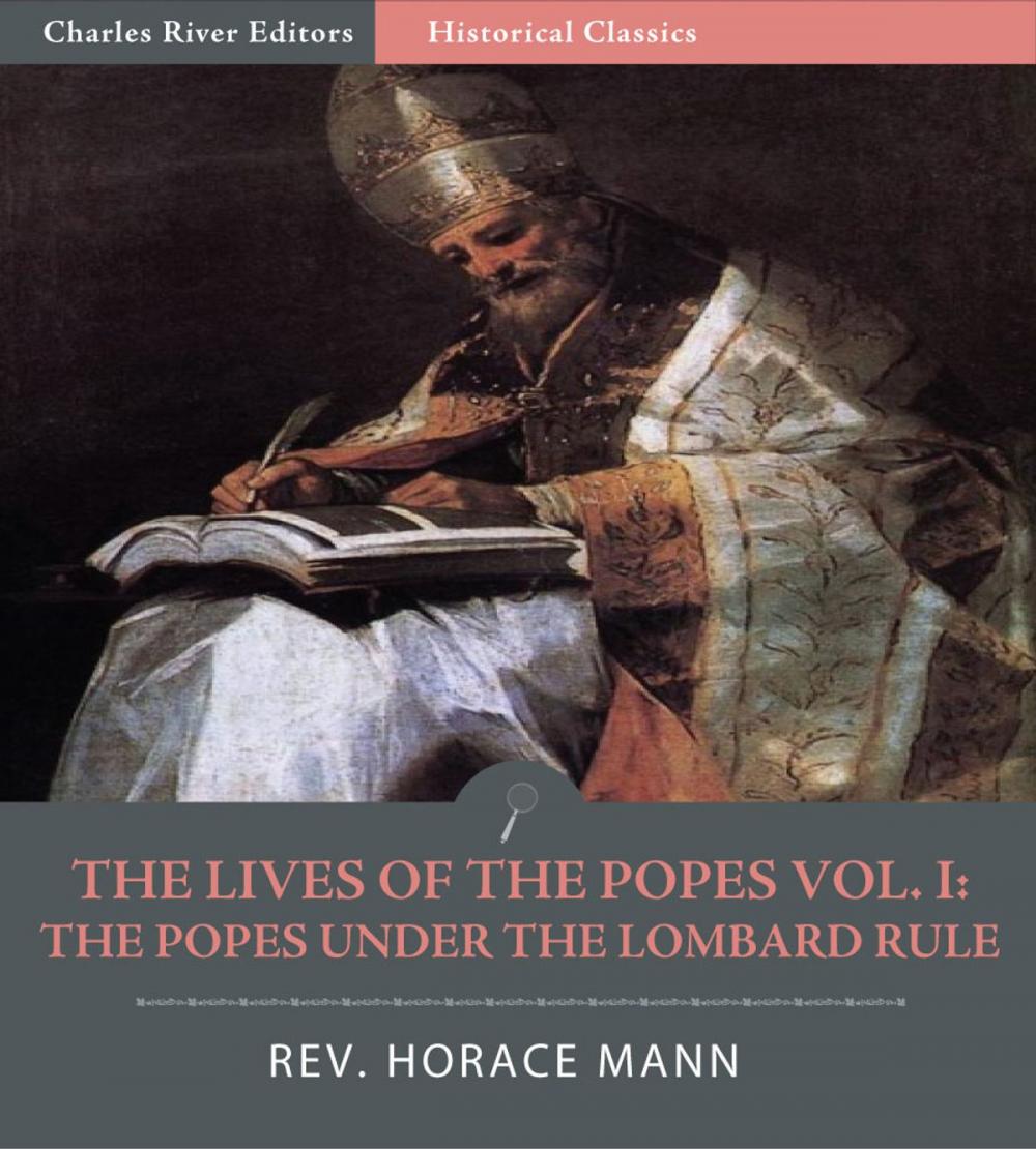 Big bigCover of The Lives of the Popes Vol. I: The Popes Under the Lombard Rule