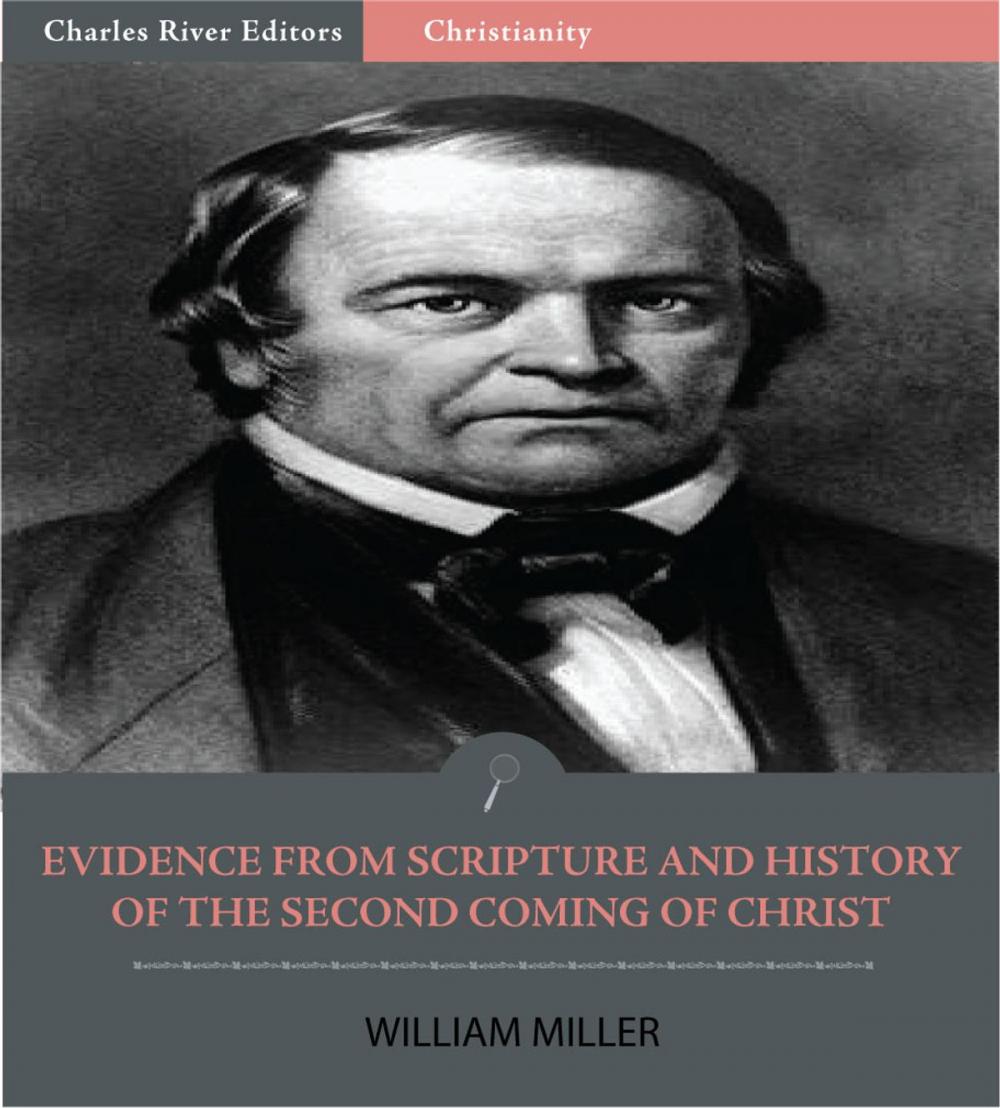 Big bigCover of Evidence from Scripture and History of the Second Coming of Christ