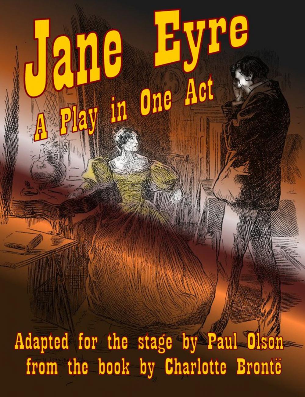 Big bigCover of Jane Eyre: A Play in One Act