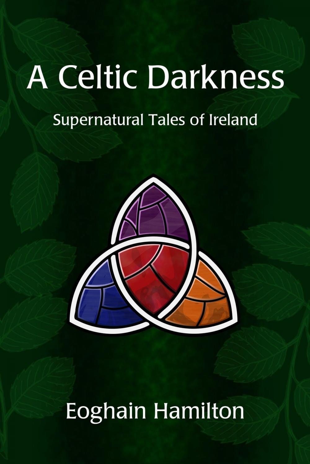 Big bigCover of A Celtic Darkness: Supernatural Tales Of Ireland