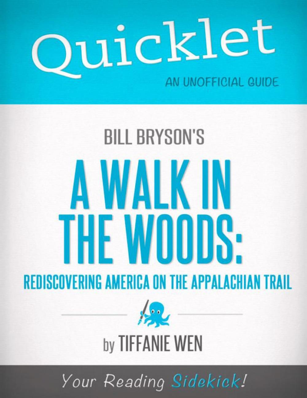 Big bigCover of Quicklet on Bill Bryson's A Walk in the Woods: Rediscovering America on the Appalachian Trail