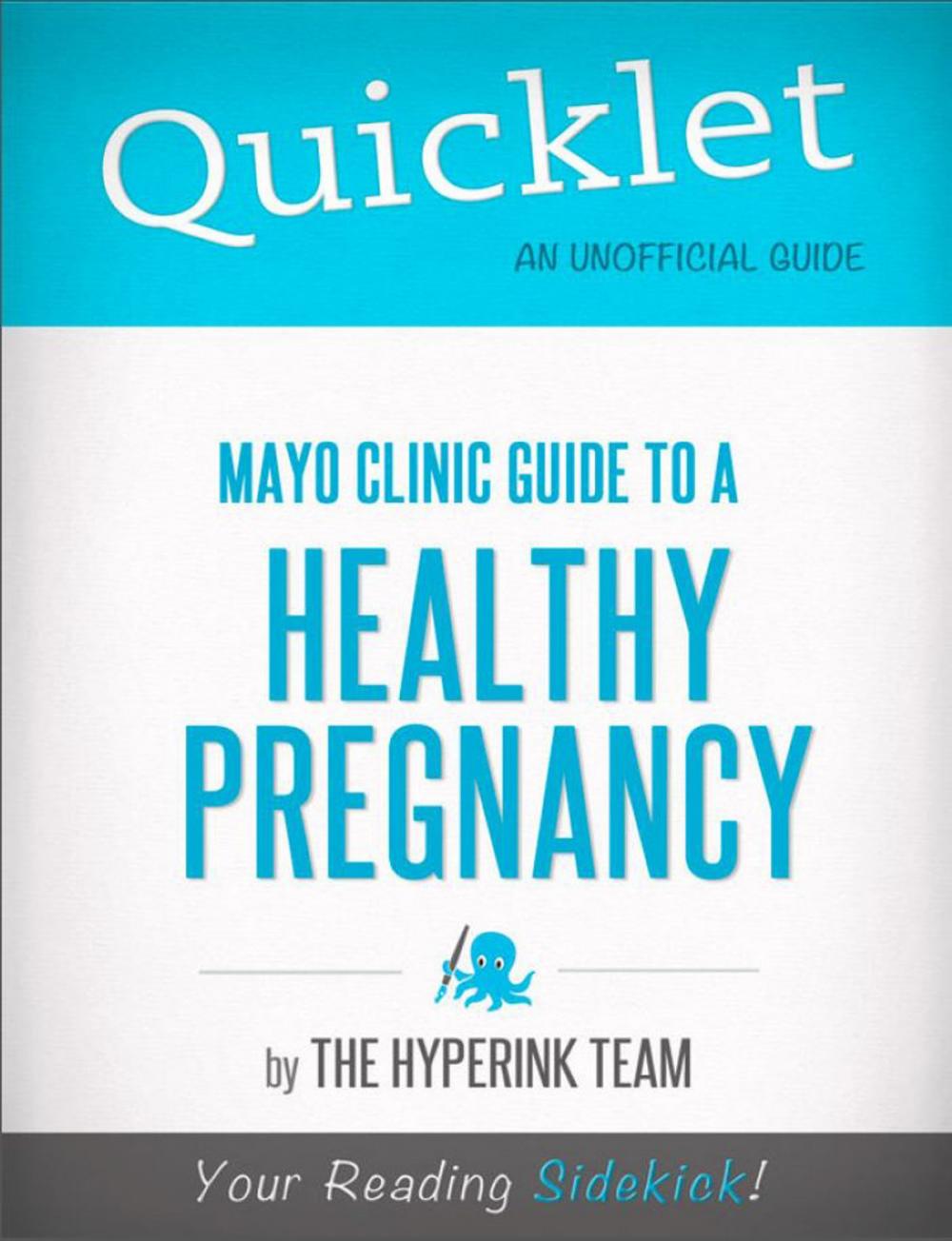 Big bigCover of Quicklet On Mayo Clinic Guide to a Healthy Pregnancy