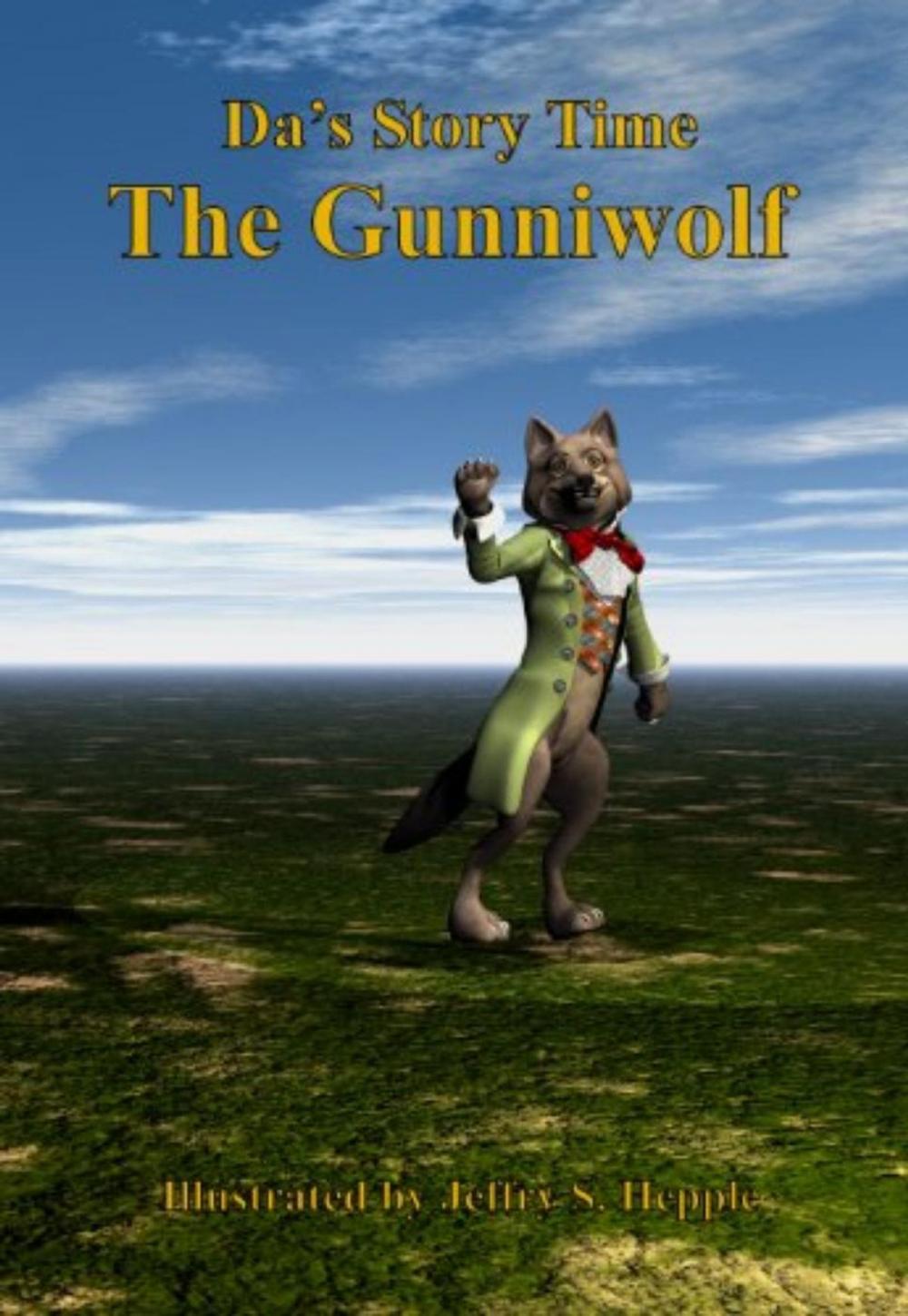 Big bigCover of Da's Story Time: The Gunniwolf