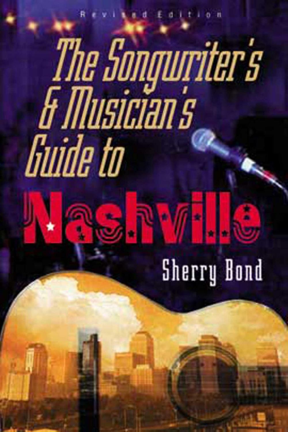 Big bigCover of The Songwriter's and Musician's Guide to Nashville