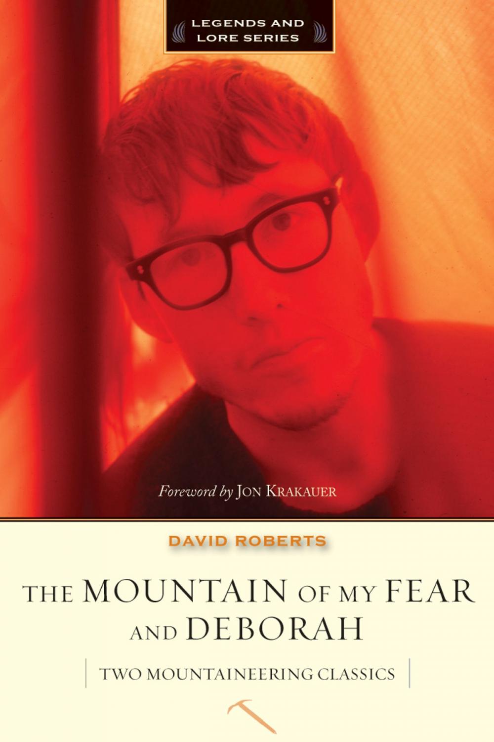 Big bigCover of Mountain of My Fear; Deborah: A Wilderness Narrative; Two Mountaineering Classics