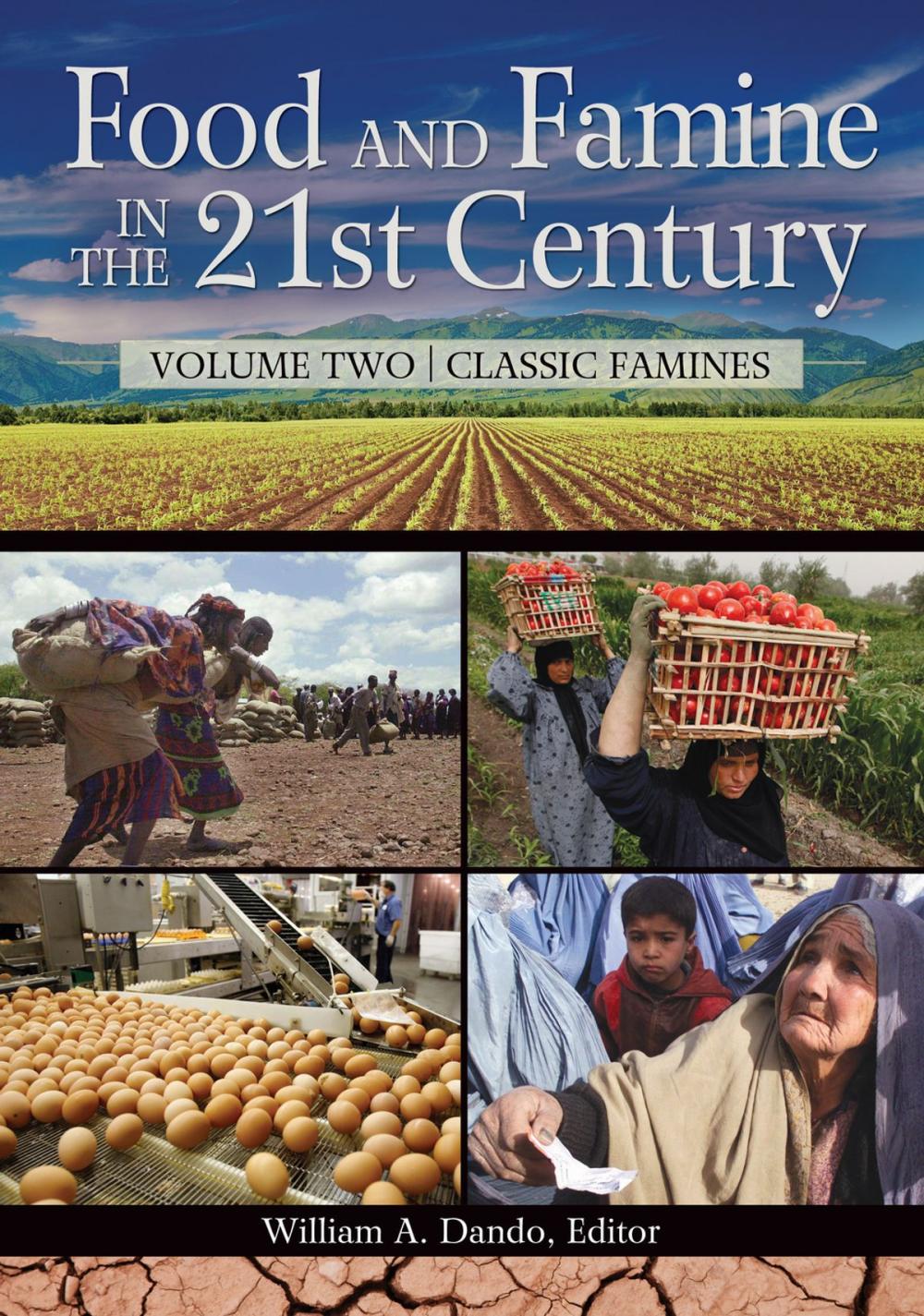 Big bigCover of Food and Famine in the 21st Century [2 volumes]