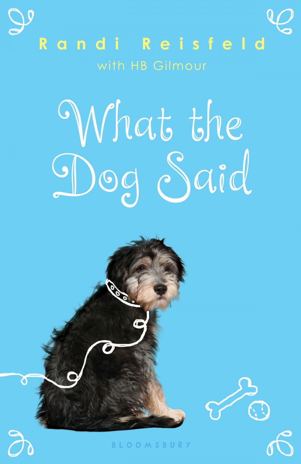 Big bigCover of What the Dog Said