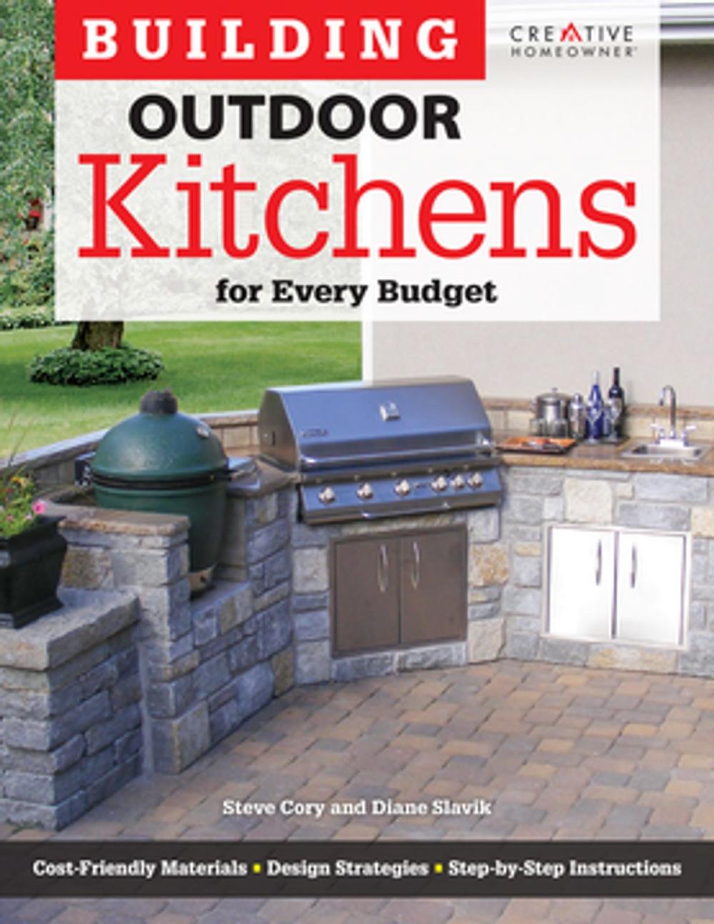 Big bigCover of Building Outdoor Kitchens for Every Budget