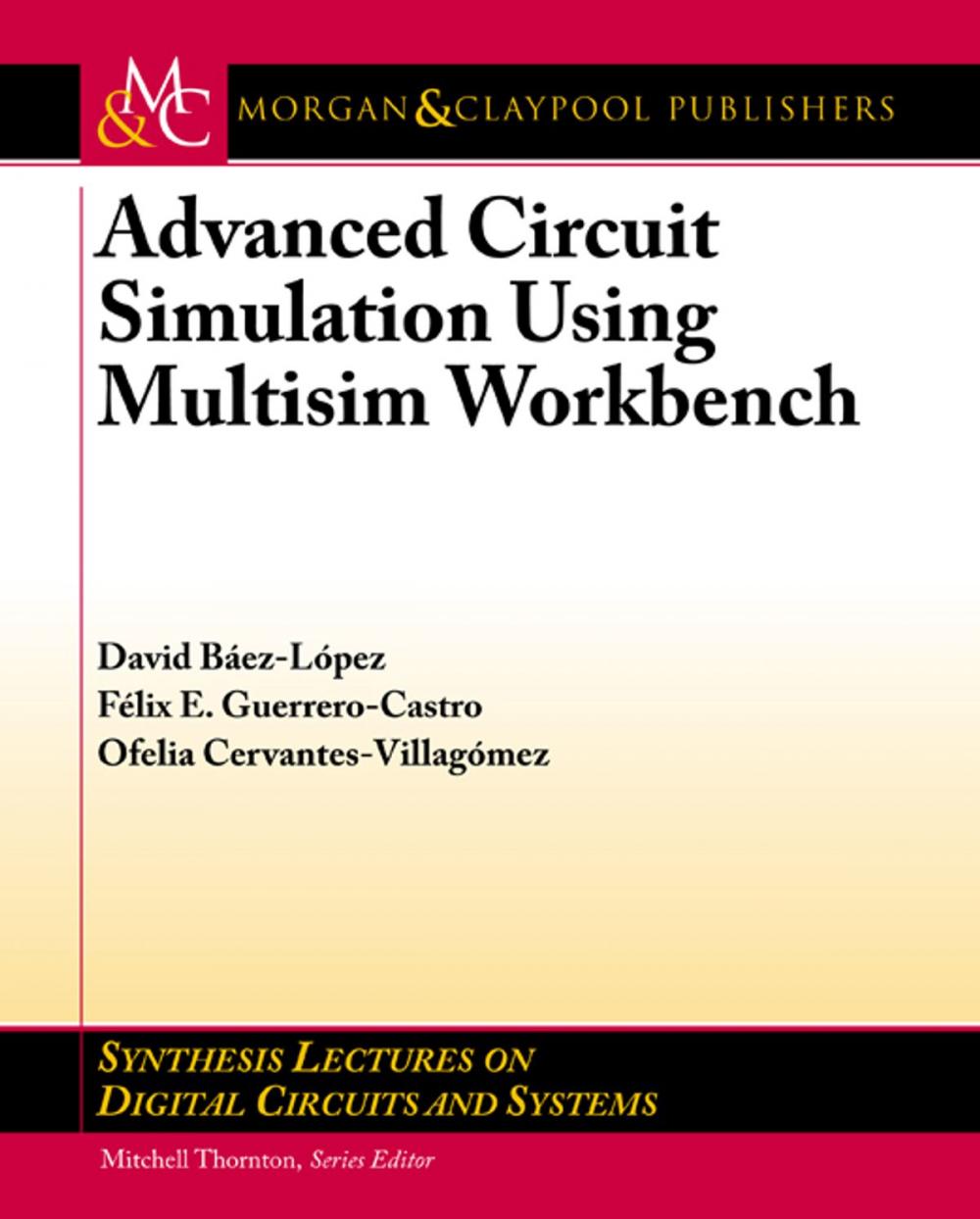 Big bigCover of Advanced Circuit Simulation using Multisim Workbench