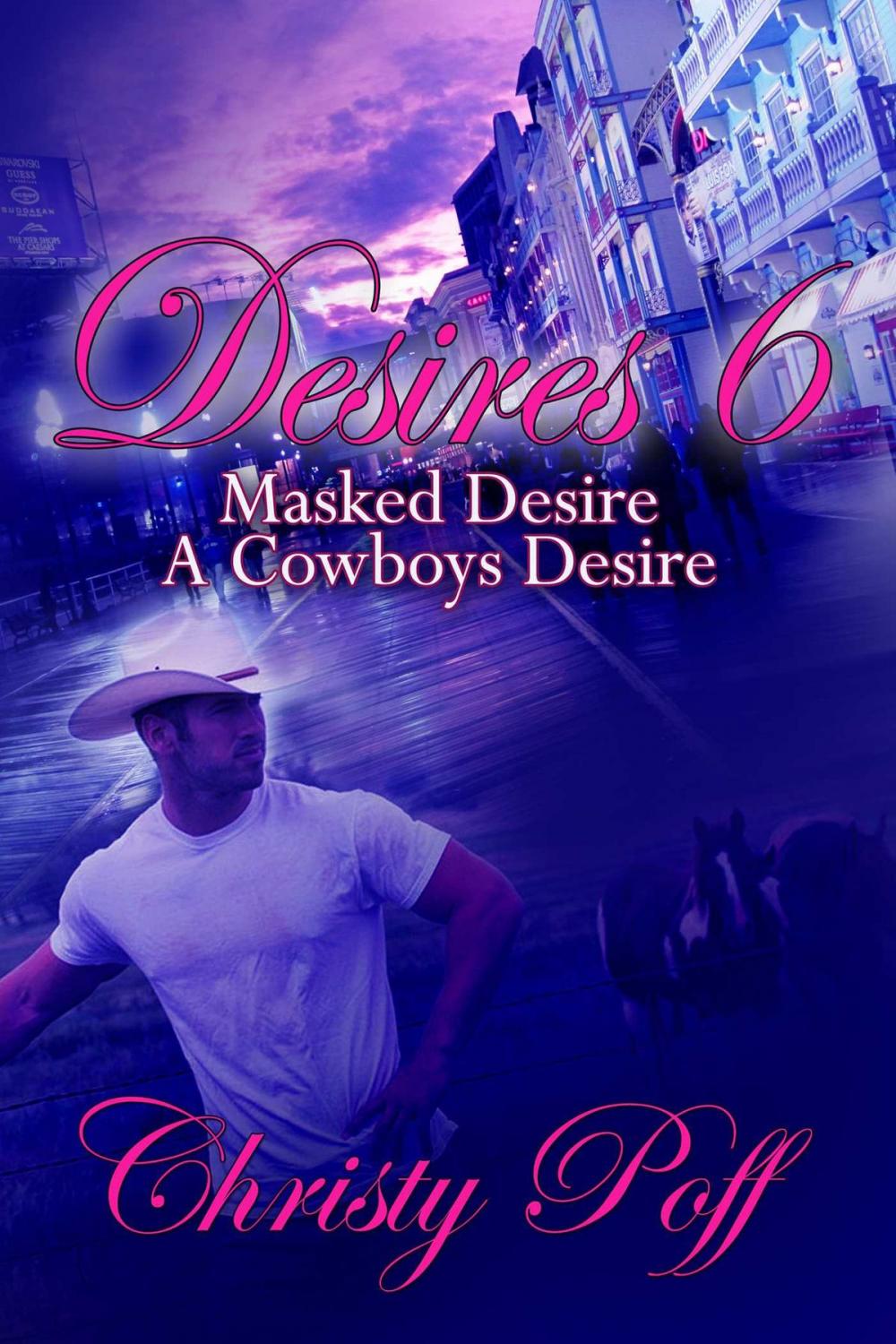 Big bigCover of Masked Desire & A Cowboy's Desire