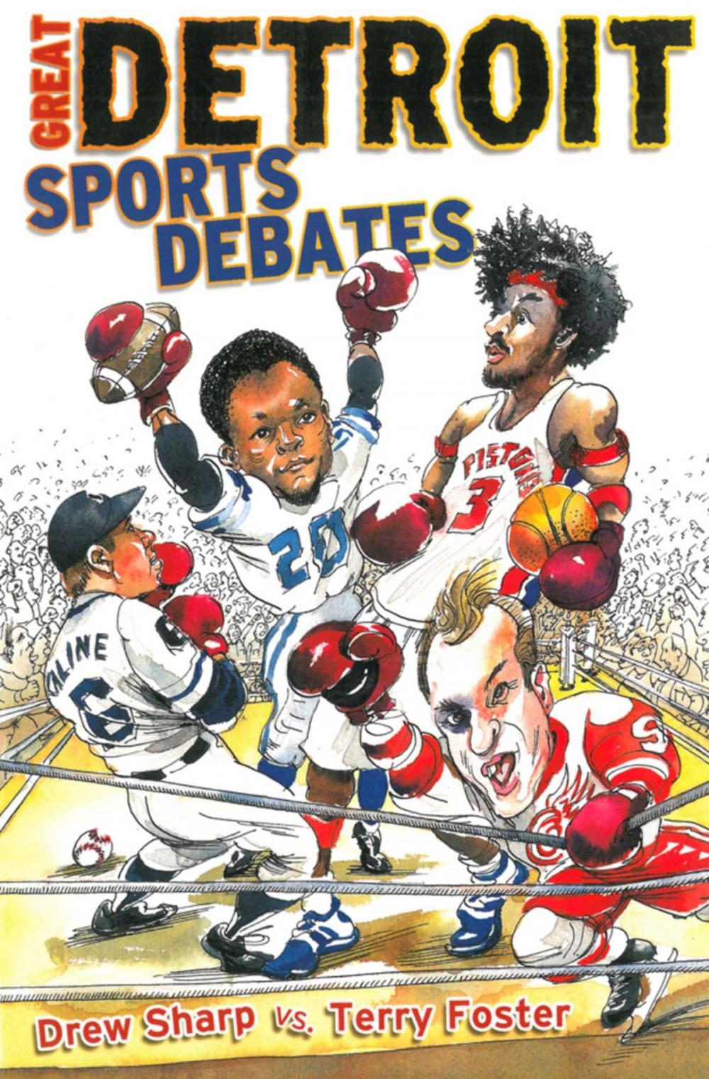 Big bigCover of Great Detroit Sports Debates