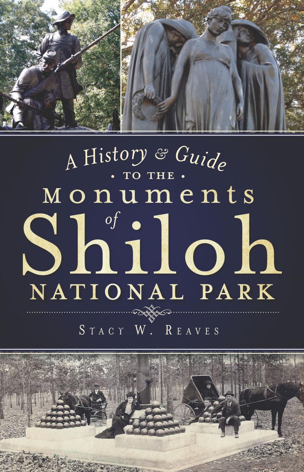 Big bigCover of A History & Guide to the Monuments of Shiloh National Park