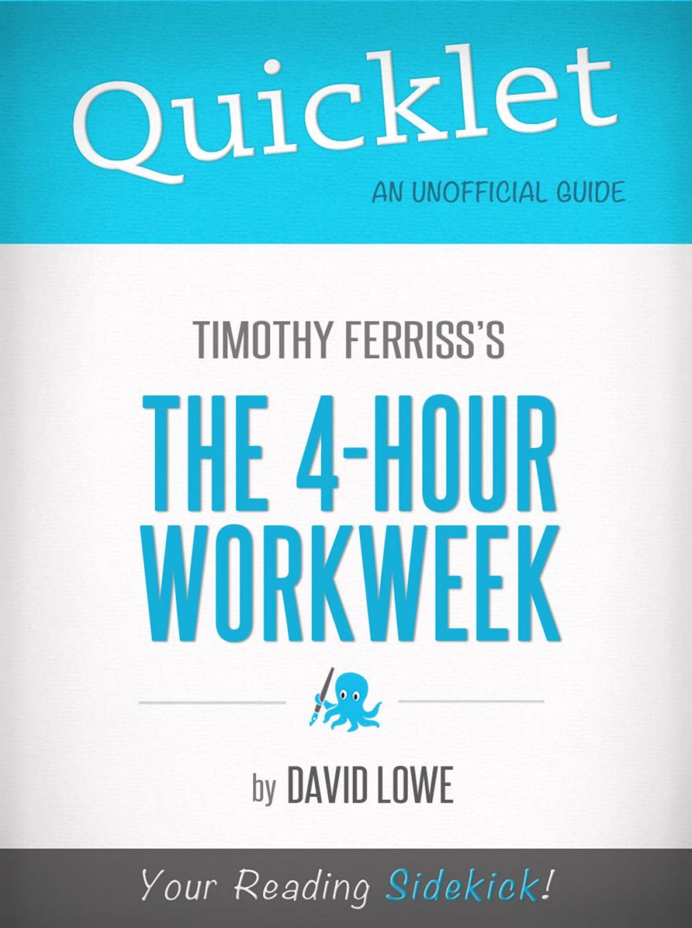 Big bigCover of Quicklet on The 4-Hour Work Week by Tim Ferriss (Book Study Guide, Commentary, and Review)