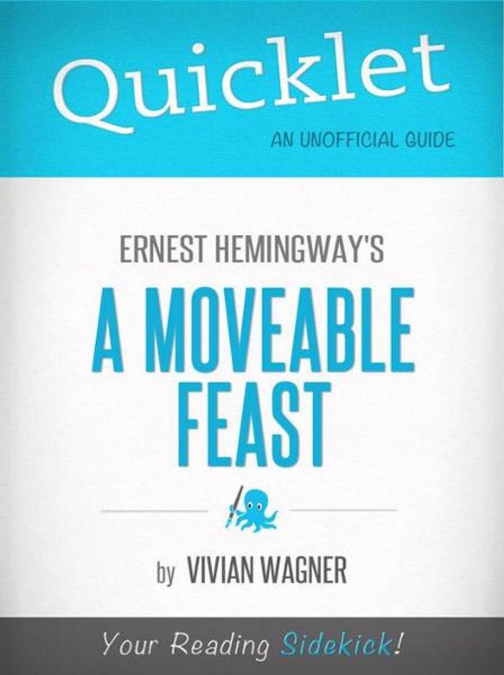 Big bigCover of Quicklet on Ernest Hemingway's A Moveable Feast (CliffNotes-like Summary)