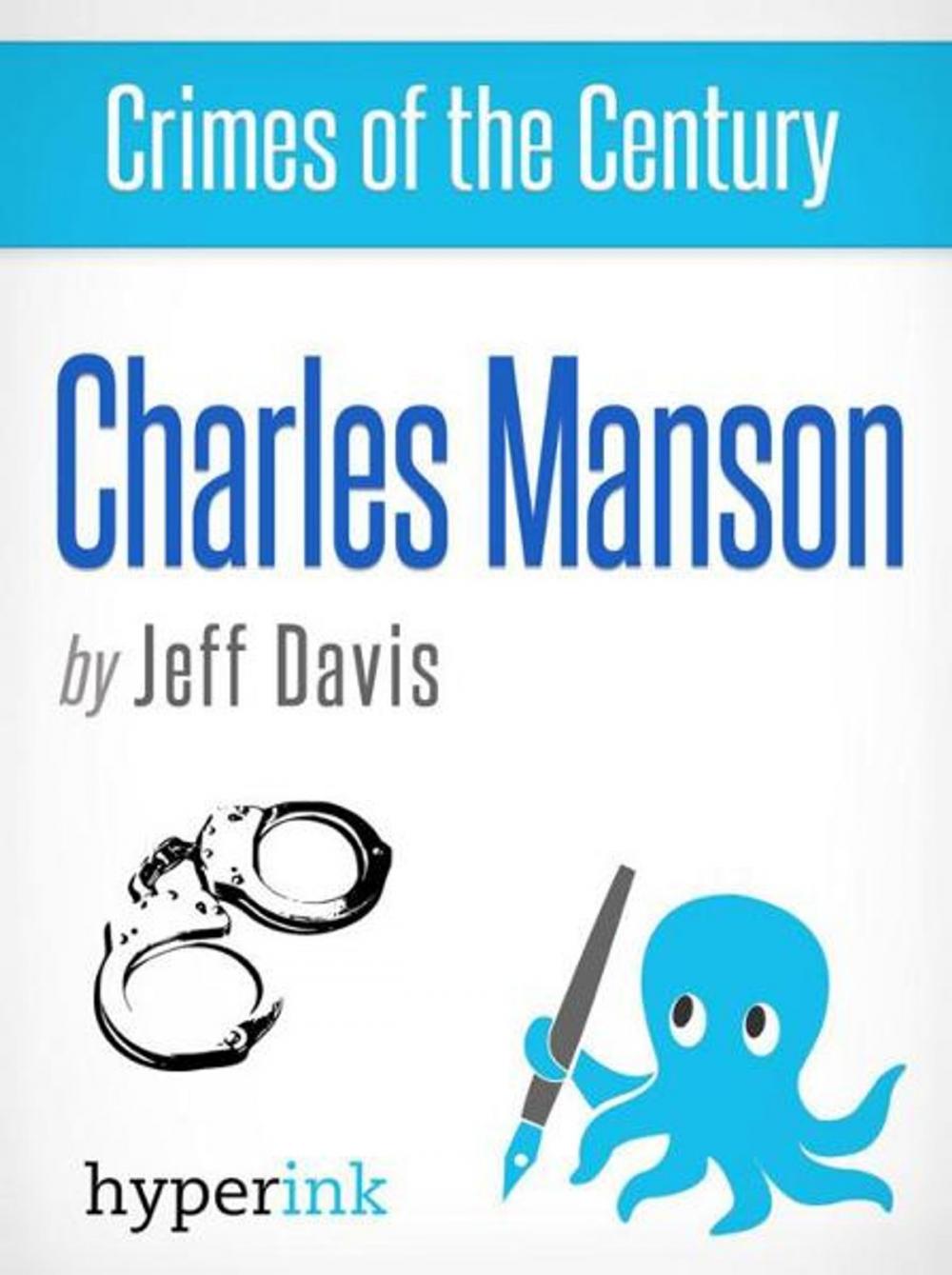 Big bigCover of Crimes of the Century: Charles Manson