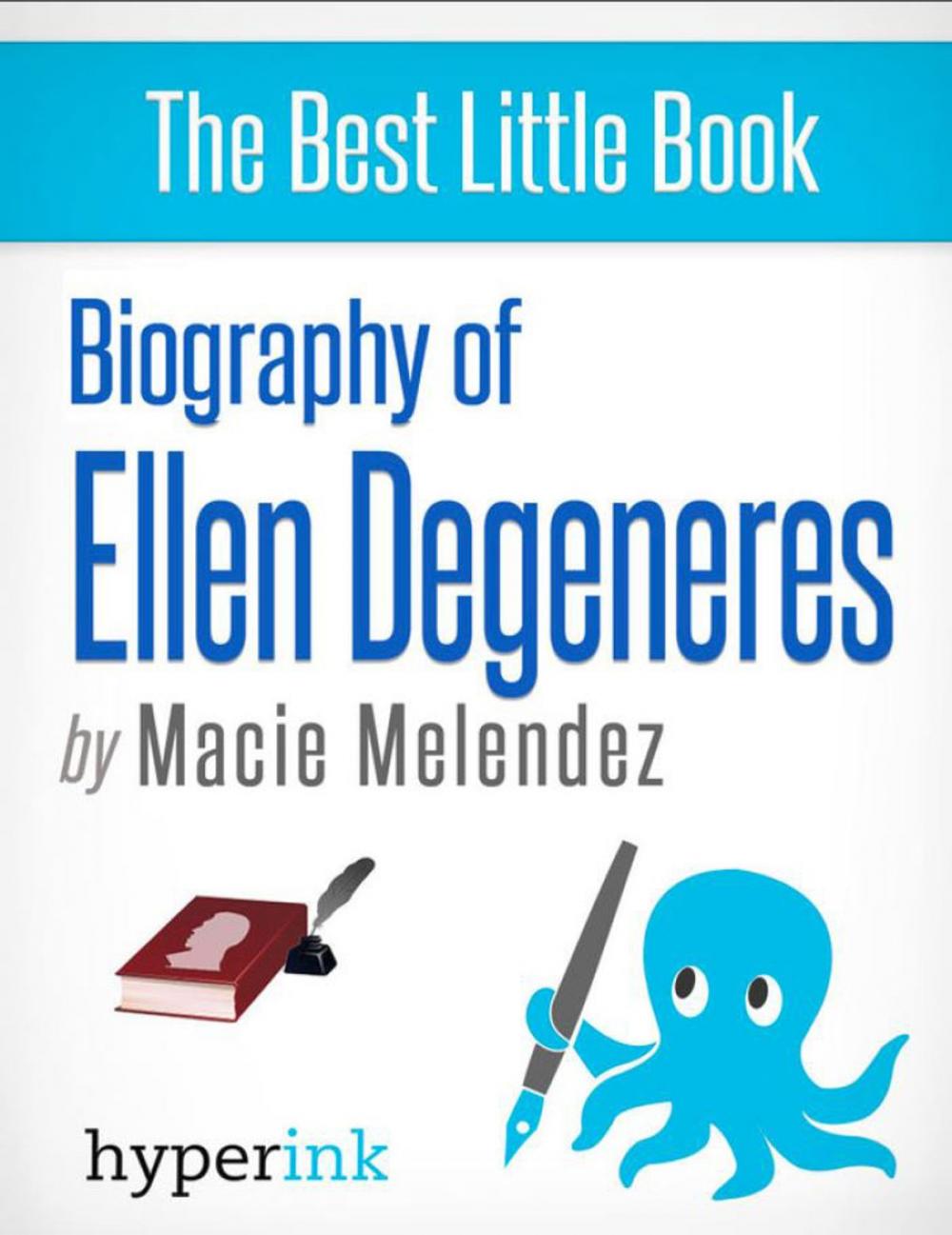 Big bigCover of Ellen Degeneres: A Biography