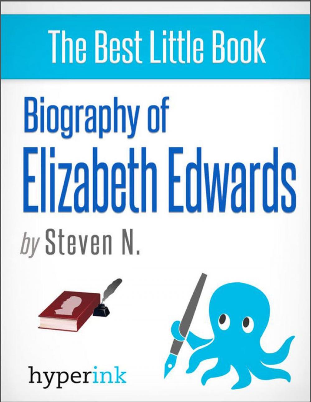 Big bigCover of Courage and Grace: The Life and Death of Elizabeth Edwards