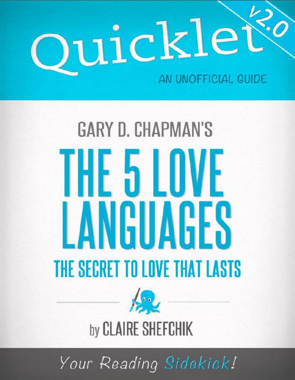 Big bigCover of Quicklet on Gary D. Chapman's The 5 Love Languages (CliffNotes-like Summary)