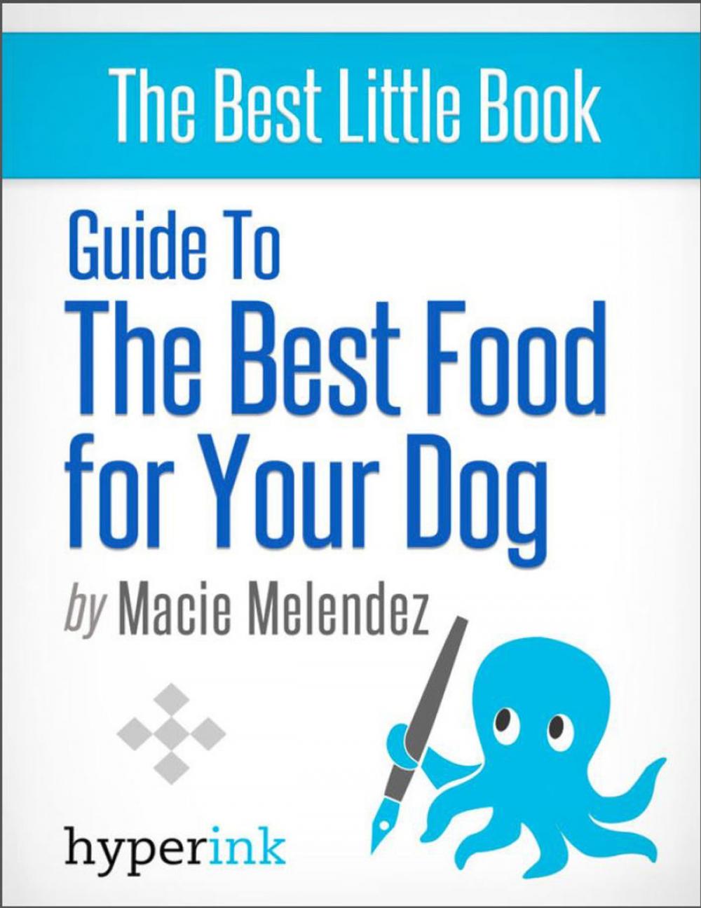 Big bigCover of Guide to the best food for your dog