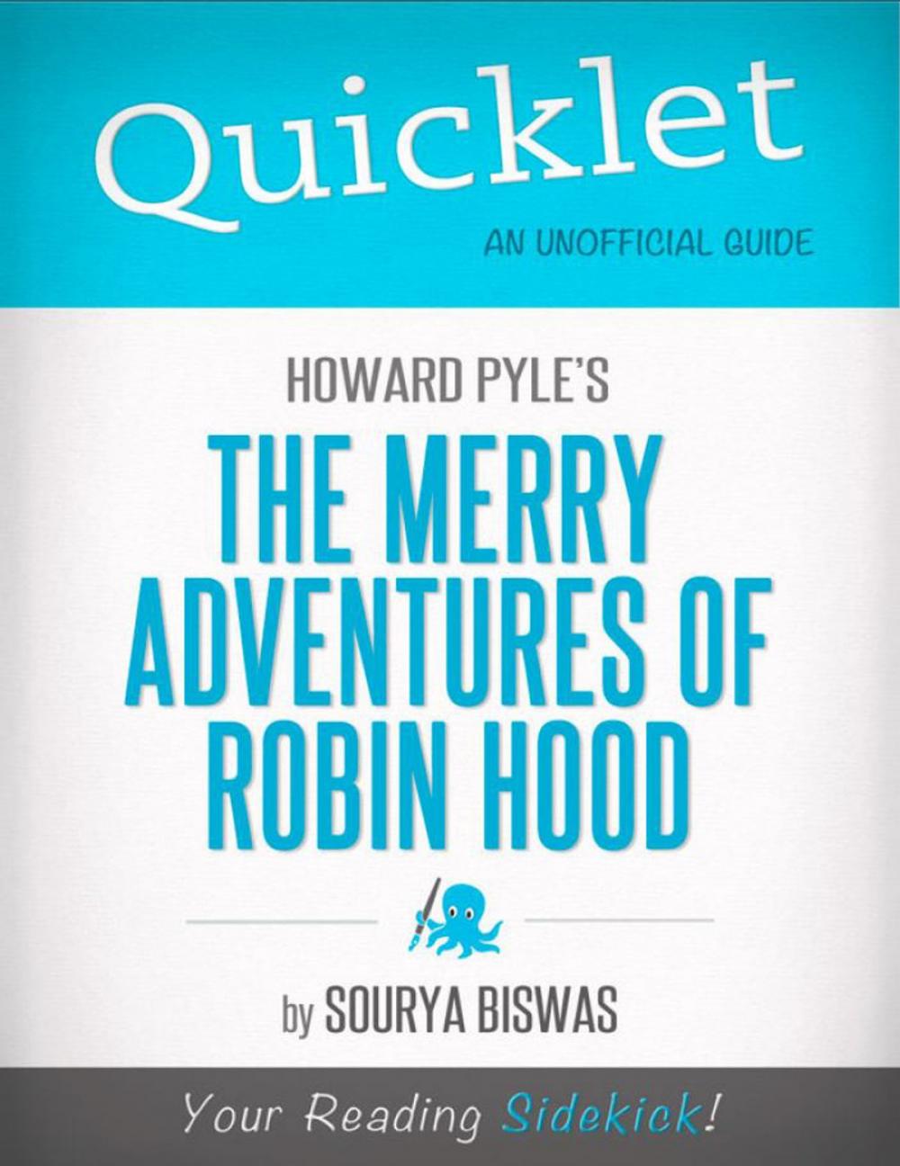 Big bigCover of Quicklet on Howard Pyle's The Merry Adventures of Robin Hood (Illustrated) (CliffNotes-like Summary)