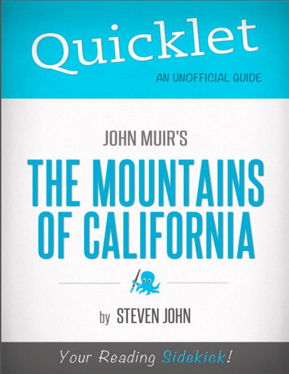 Big bigCover of Quicklet on John Muir's The Mountains of California (CliffNotes-like Summary)