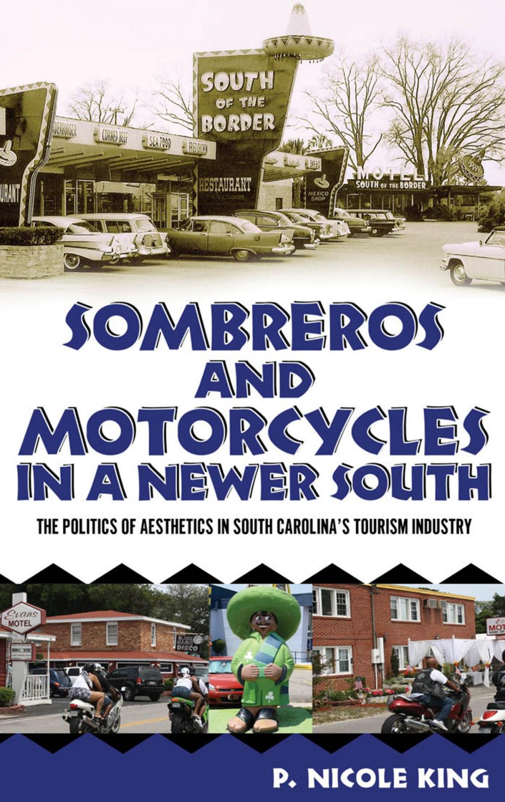 Big bigCover of Sombreros and Motorcycles in a Newer South