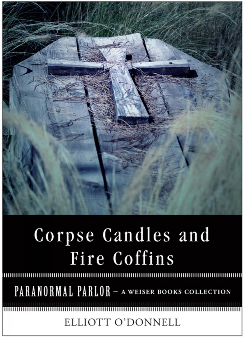 Big bigCover of Corpse Candles and Fire Coffins