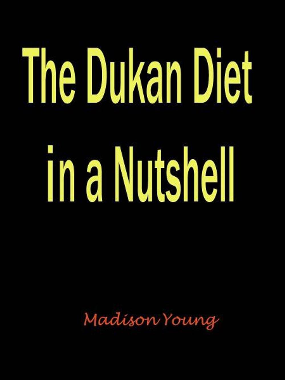 Big bigCover of The Dukan Diet in a Nutshell