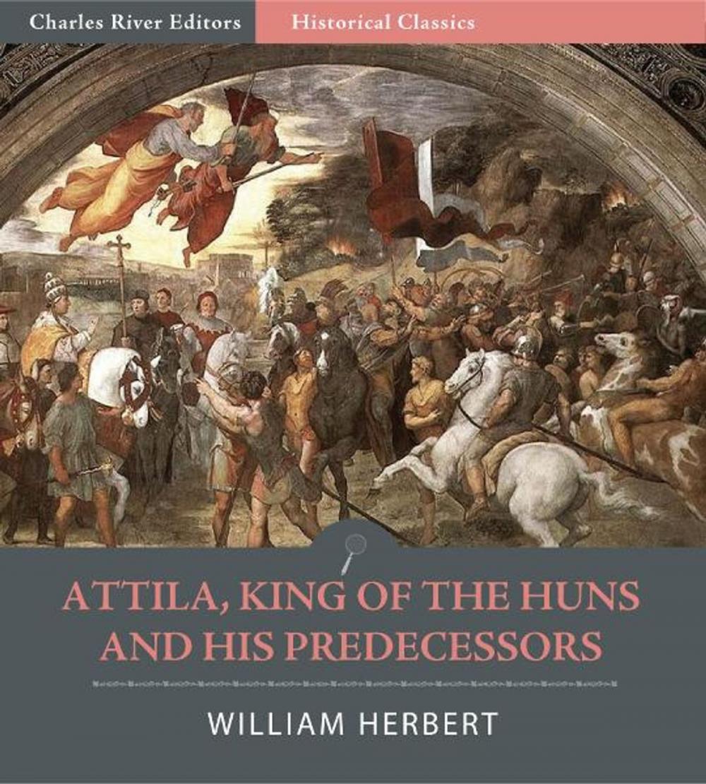 Big bigCover of Attila, King of the Huns, and His Predecessors