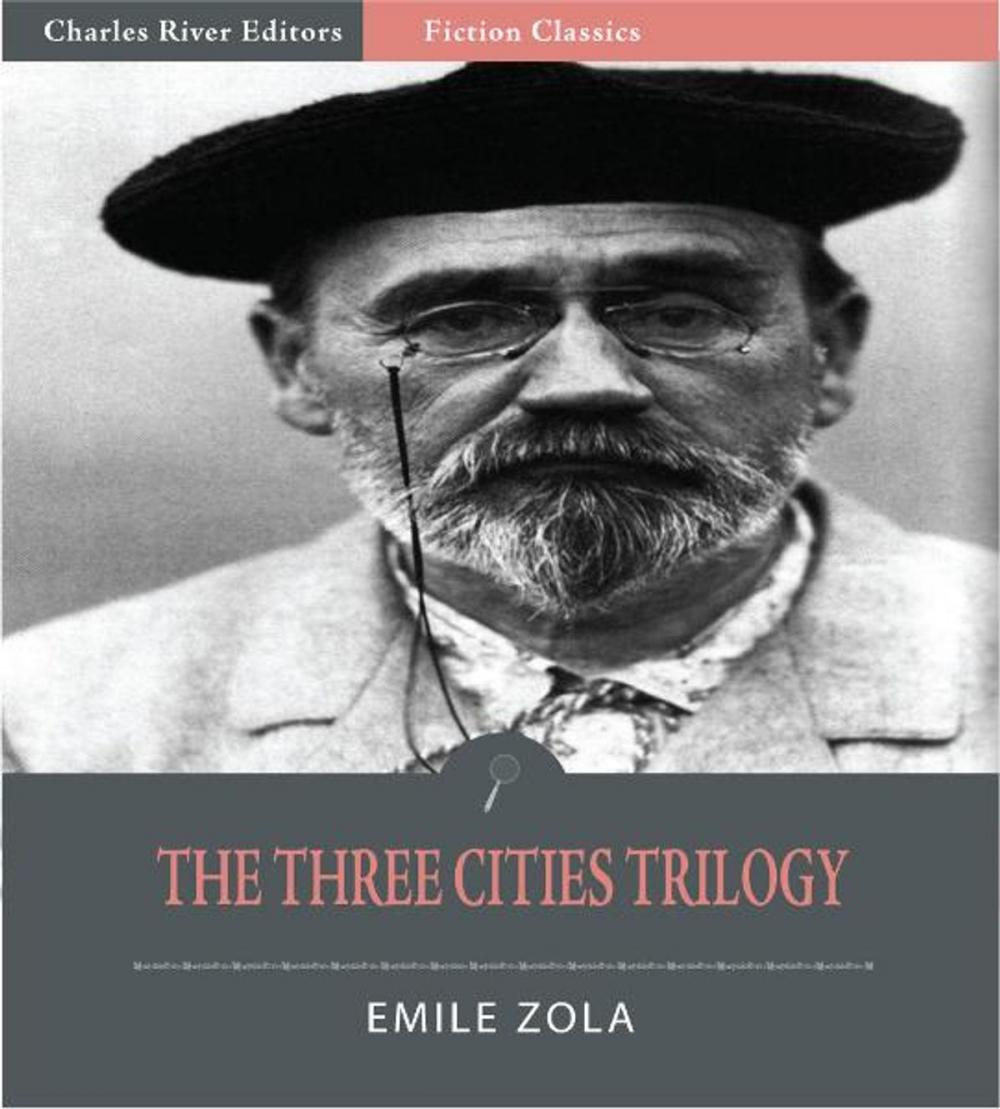 Big bigCover of The Three Cities Trilogy: All Volumes - Lourdes, Paris, and Rome (Illustrated Edition)