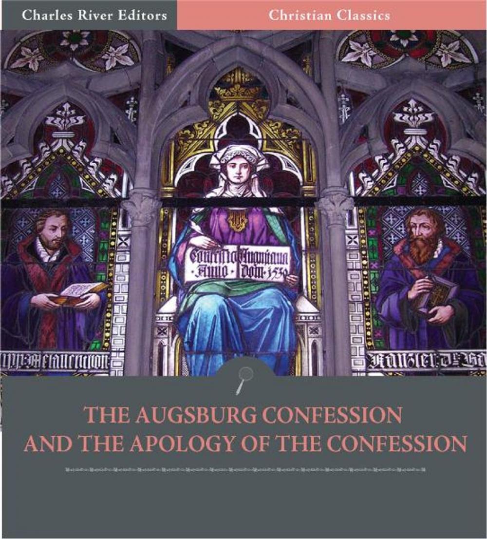 Big bigCover of The Augsburg Confession and the Apology of the Confession (Illustrated Edition)