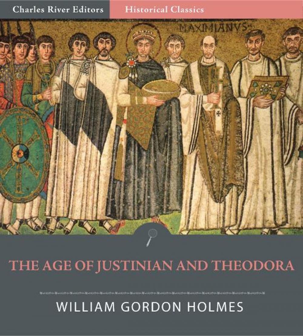 Big bigCover of The Age of Justinian and Theodora: A History of the 6th Century A.D.