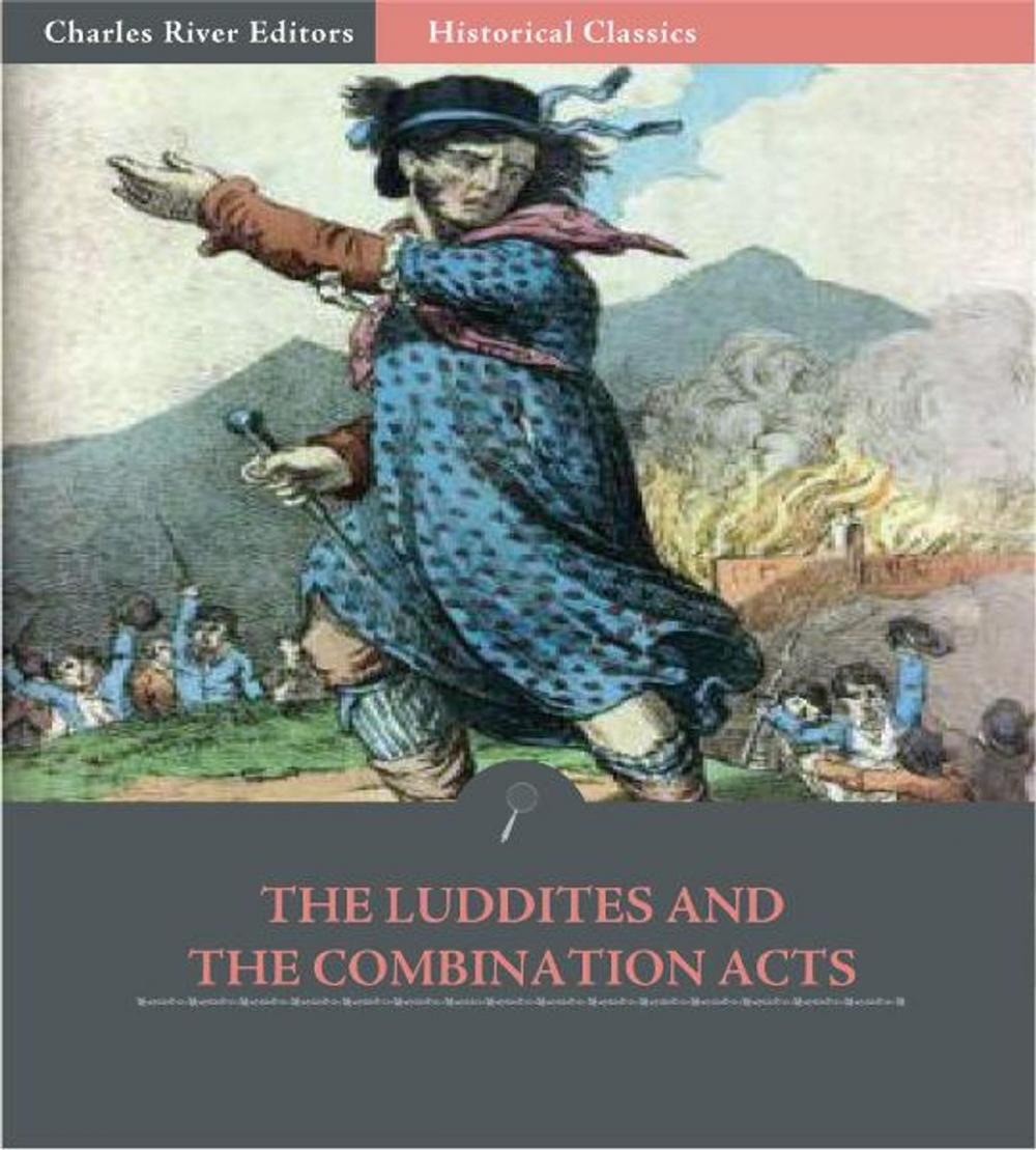 Big bigCover of The Luddites and the Combination Acts