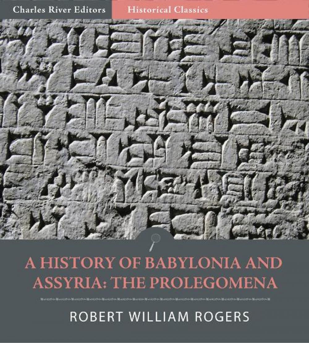 Big bigCover of A History of Babylonia and Assryria: Book 1, Prolegomena (Illustrated Edition)